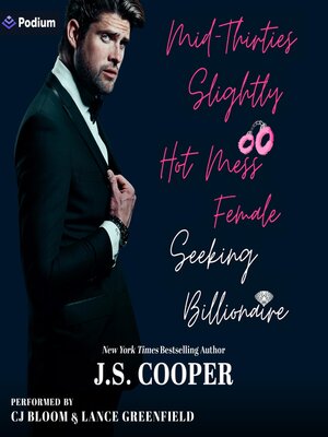 cover image of Mid-Thirties Slightly Hot Mess Female Seeking Billionaire